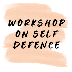 WORKSHOP ON SELF DEFENCE