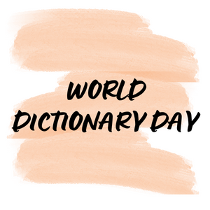 WORLD DICTIONARY DAY