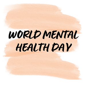 WORLD MENTAL HEALTH DAY